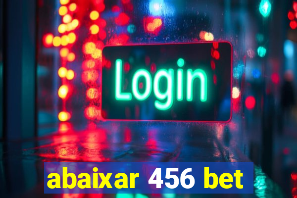 abaixar 456 bet